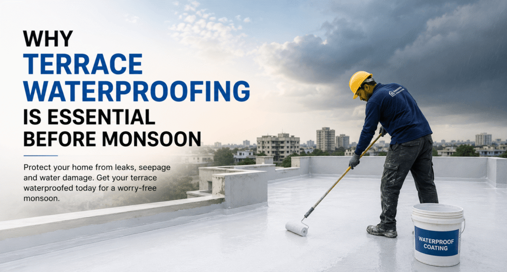 Why Terrace Waterproofing is Essential Before Monsoon